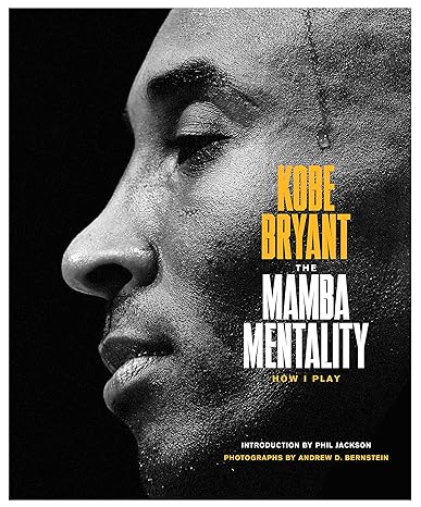 The Mamba Mentality: How I Play Hardcover